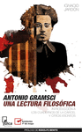 ANTONIO GRAMSCI. UNA LECTURA FILOS�FICA