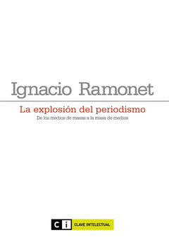 LA EXPLOSI�N DEL PERIODISMO
