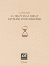 TEMPS EN LA POESIA CATALANA CONTEMPOR�NIA, EL