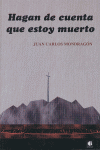 HAGAN CUENTA QUE ESTOY MUERTO
