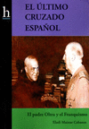 EL �LTIMO CRUZADO ESPA�OL