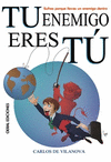 TU ENEMIGO ERES T�