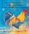 SABES O NO SABES LO QUE DICEN LOS ANIMAL