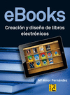 EBOOKS CREACION Y DISE�O DE LIBROS ELECTRONICOS