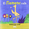 FLAMENC CALB, EL