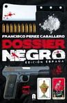 DOSSIER NEGRO . EDICI�N ESPA�A