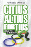CITIUS ALTIUS FORTIUS - CARA OCULDA DE LAS MEDALLAS