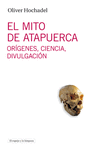 EL MITO DE ATAPUERCA