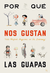 POR QU NOS GUSTAN LAS GUAPAS?