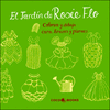 EL JARDN DE ROSIE FLO