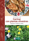 **COCINAR CON PLANTAS SILVESTRES