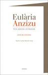 EUL�RIA ANZIZU. POETA, ARXIVERA I HISTORIADORA