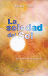 SOLEDAD DEL SOL, LA. CAMINO DE LA SANACION