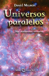 UNIVERSOS PARALELOS ...HAY NUMAROSAS MORADAS