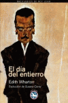 EL D�A DEL ENTIERRO