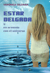 ESTAR DELGADA Y EN ARMONIA CON EL UNIVERSO