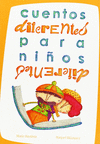 CUENTOS DIFERENTES PARA NI�OS DIFERENTES