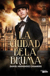 LA CIUDAD DE LA BRUMA 2�N.E (REVISADA)