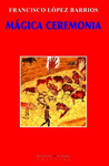 M�GICA CEREMONIA