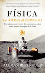 F�SICA. DEL �TOMO AL UNIVERSO