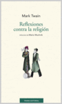 REFLEXIONES CONTRA LA RELIGI�N