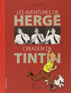 LES AVENTURES DE HERG�. CREADOR DE TINT�N