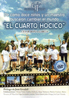 CUARTO HOCICO DE C�MO DOCE NI�OS Y UN MAESTRO BUSCARON CAMBIAR EL MUNDO