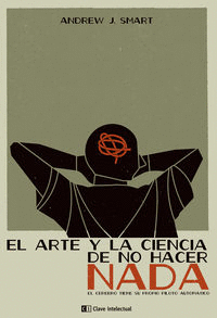 ARTE Y LA CIENCIA DE NO HACER NADA,EL 3�ED