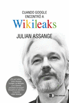 CUANDO GOOGLE ENCONTRO A WIKILEAKS