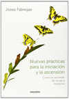 NUEVAS PRACTICAS INICIACION Y ASCENSION