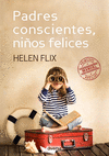 PADRES CONSCIENTES NI�OS FELICES