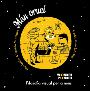 MON CRUEL  FILOSOFIA VISUAL PER A NENS