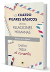 CUATRO PILARES BASICOS DE LAS RELACIONES HUMANAS,LOS