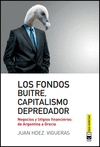 FONDOS BUITRE, CAPITALISMO DEPREDADOR