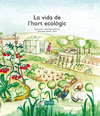 LA VIDA DE L'HORT ECOL�GIC