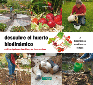 DESCUBRE EL HUERTO BIODINMICO