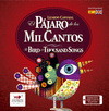 EL PAJARO DE LOS MIL CANTOS  (MOVIL)