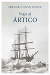 VIAJE POR EL �RTICO Y OTROS CUATRO RELATOS DEL NORTE