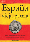 ESPA�A VIEJA PATRIA