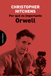 POR QU� ES IMPORTANTE ORWELL