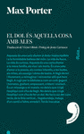 EL DOL �S AQUELLA COSA AMB ALES