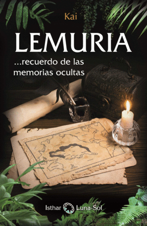 LEMURIA. RECUERDO DE LAS MEMORIAS OCULTAS