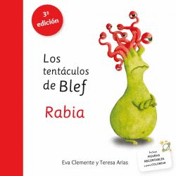 LOS TENTCULOS DE BLEF - RABIA