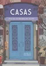CASAS  ATLAS DE LOS HOGARES DEL MUNDO