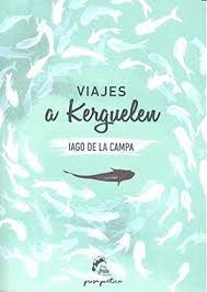 VIAJES A KERGUELEN