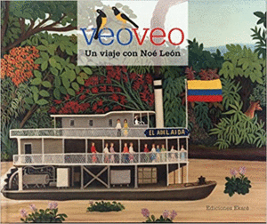 VEOVEO  UN VIAJE CON NOE LEON