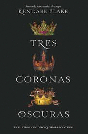 TRES CORONAS OSCURAS 1