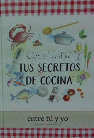 CU�NTAME TUS SECRETOS DE COCINA