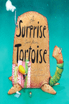 A SORPRISE FOR MRS. TORTOISE