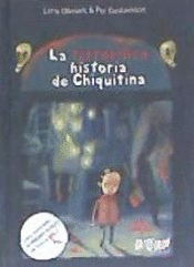 LA TERRORFICA HISTORIA DE CHIQUITINA